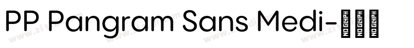 PP Pangram Sans Medi字体转换